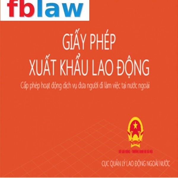 Thủ tục xin giấy phép xuất khẩu lao động tại Nghệ An - FBLAW 1