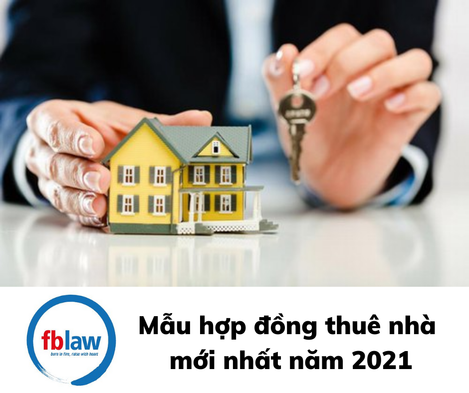 Mẫu hợp đồng thuê nhà mới nhất năm 2021