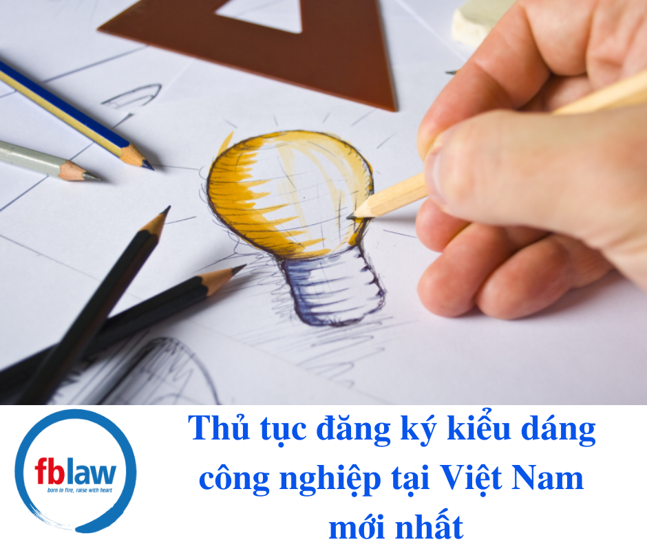 Thủ tục đăng ký kiểu dáng công nghiệp tại Việt Nam mới nhất