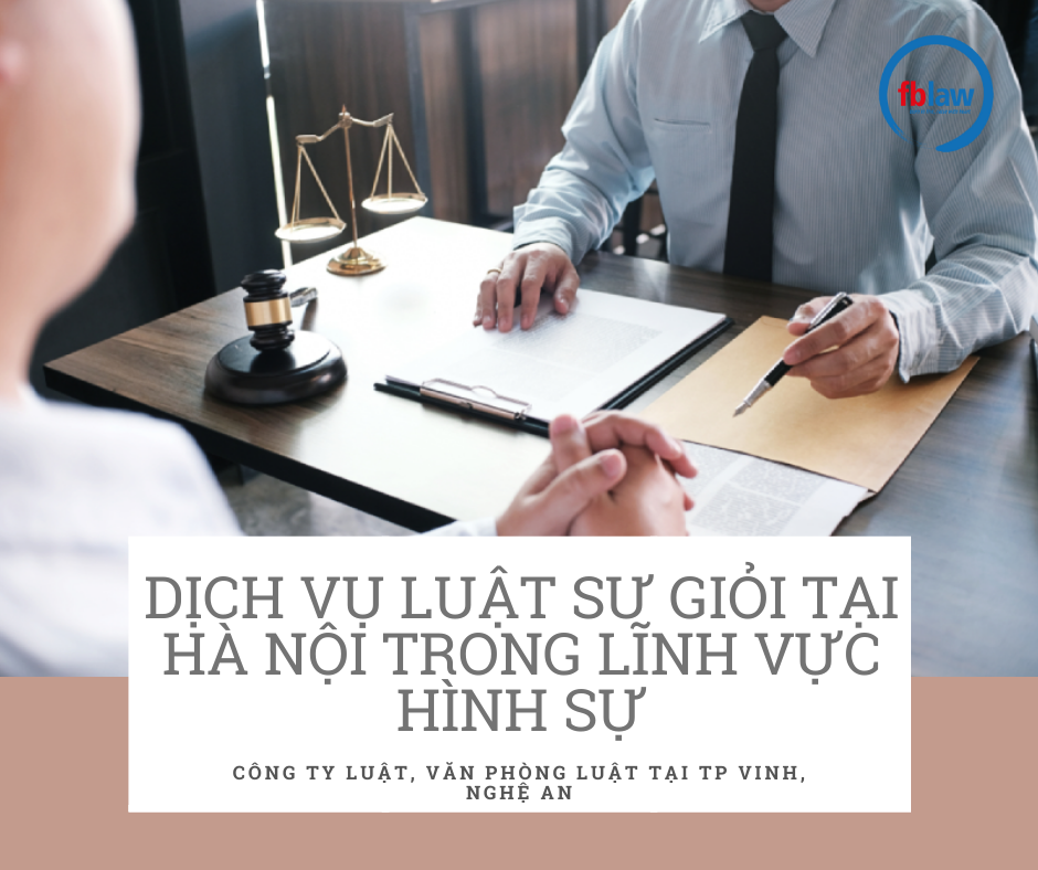 Dịch vụ luật sư giỏi tại Hà Nội